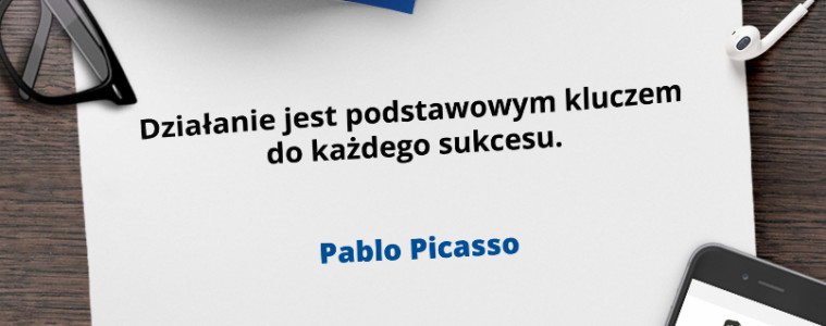 Działanie kluczem do sukcesu Pablo Picasso